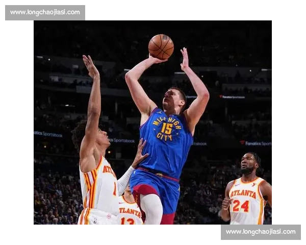 8 次出手三双封神！约基奇新模式引掘金冲冠